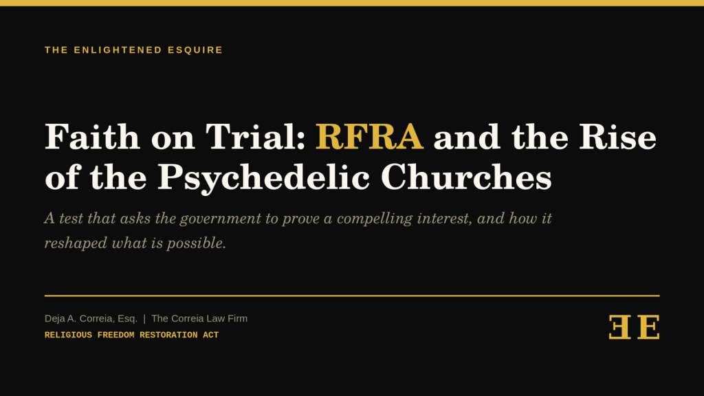 Faith on Trial: RFRA and the Rise of the Psychedelic&nbsp;Churches