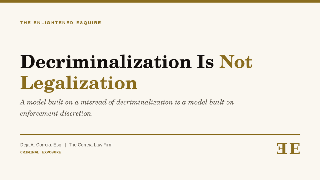 Decriminalization Is Not&nbsp;Legalization