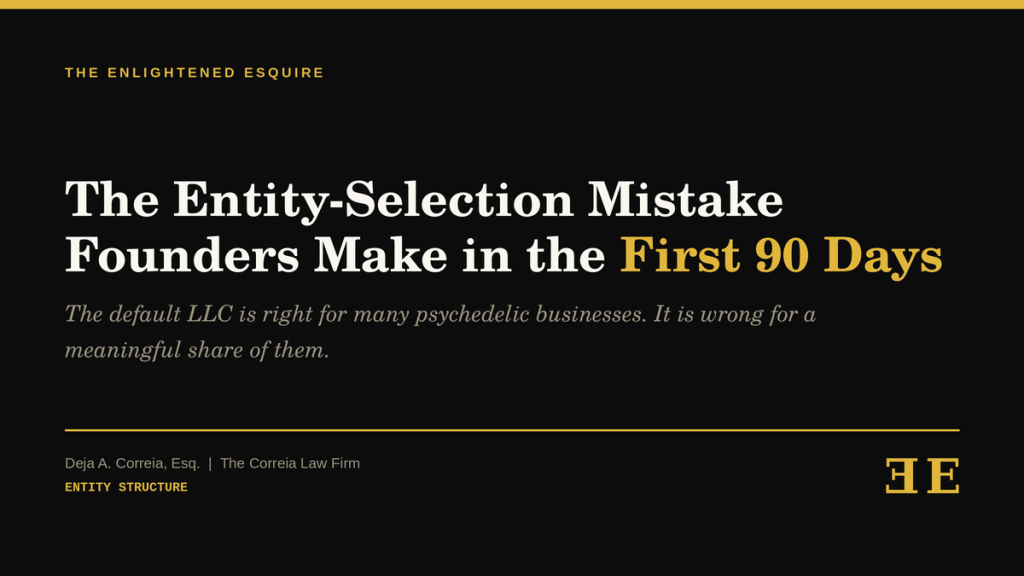 The Entity-Selection Mistake Founders Make in the First 90&nbsp;Days